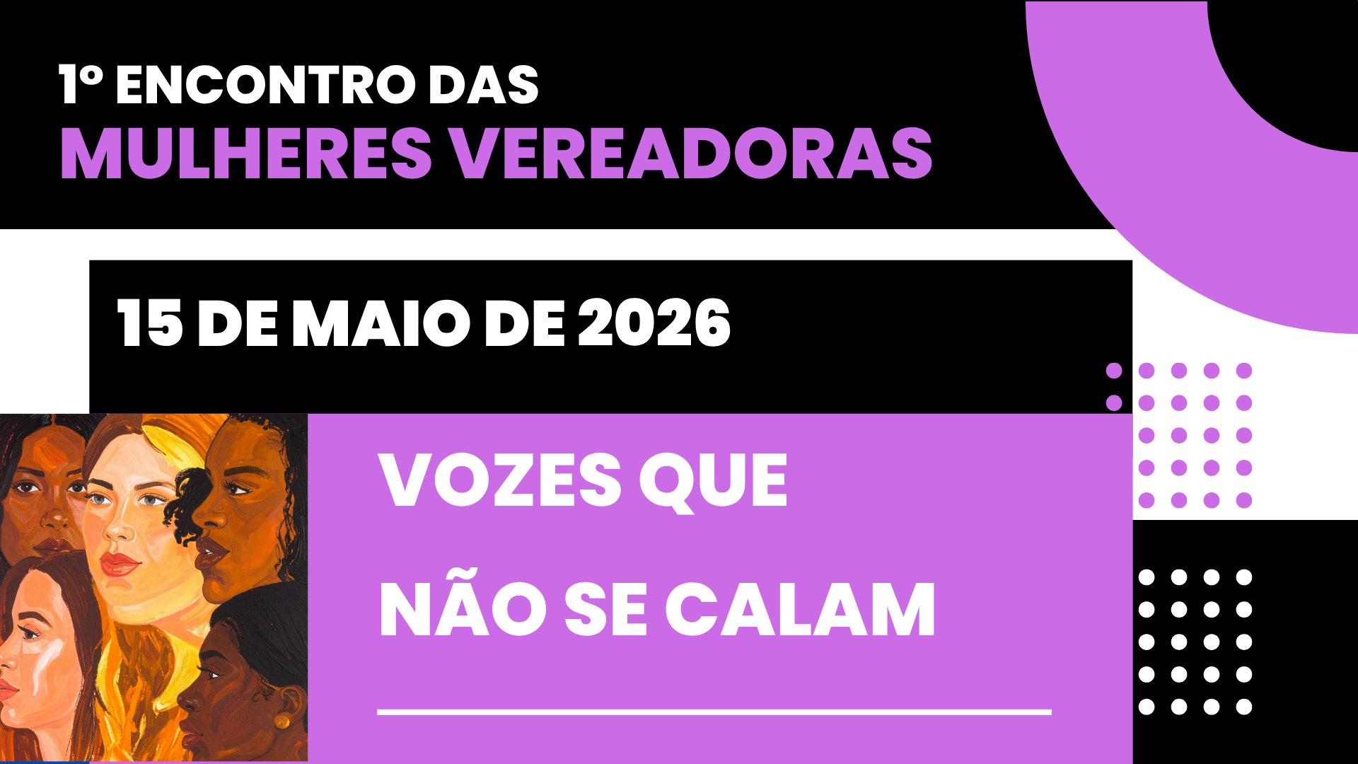 1º Encontro das Mulheres Vereadoras "Vozes que não se Calam"
