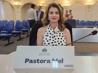Pastora Mel apresenta projeto que cria auxílio-aluguel para mulheres vítimas de violência doméstica 